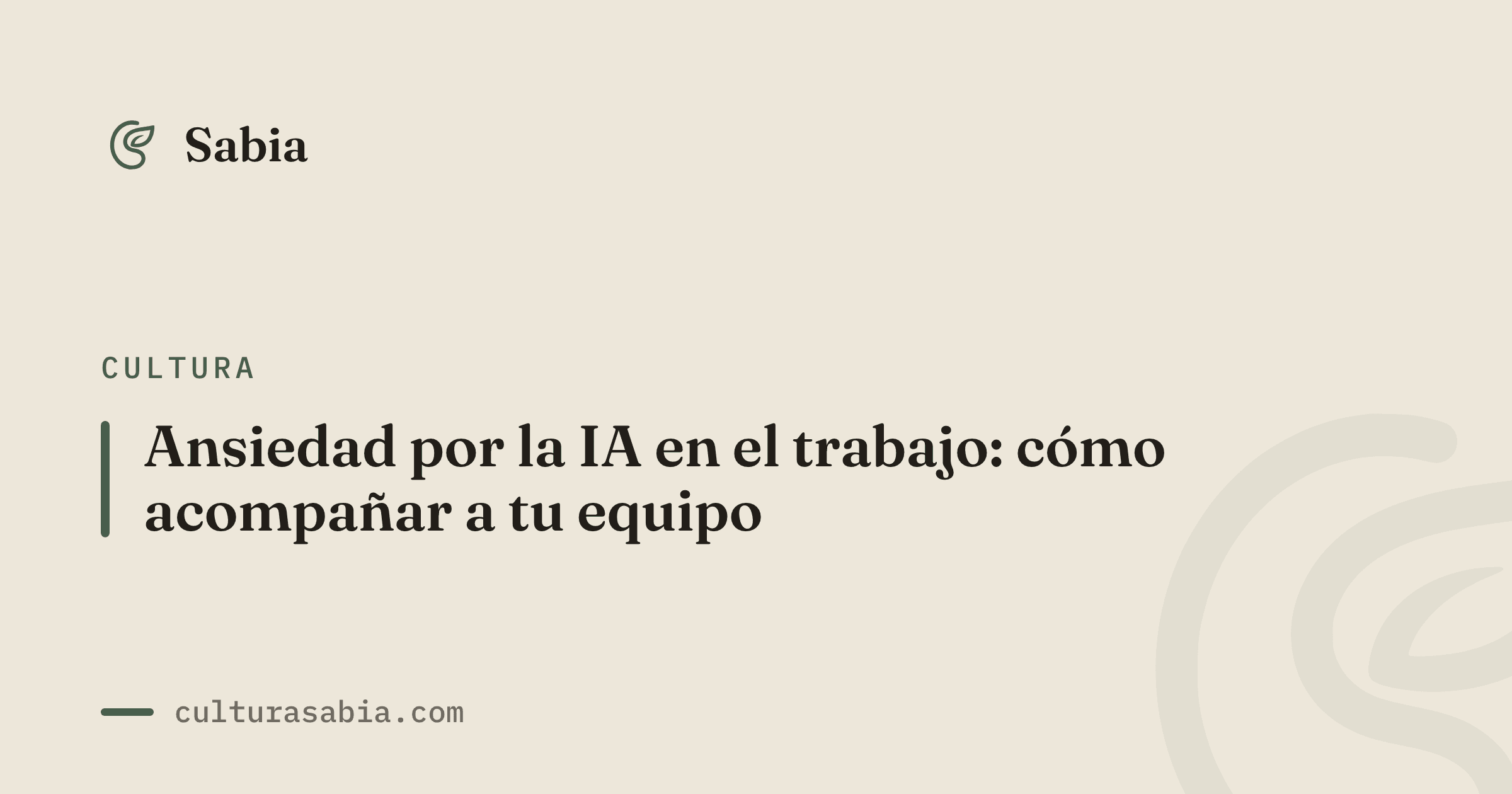Ansiedad por la IA en el trabajo: cómo acompañar a tu equipo