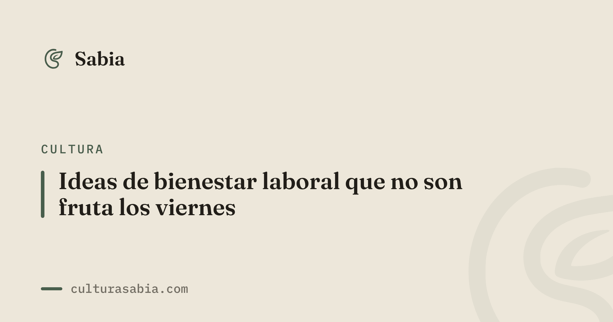 Ideas de bienestar laboral que no son fruta los viernes