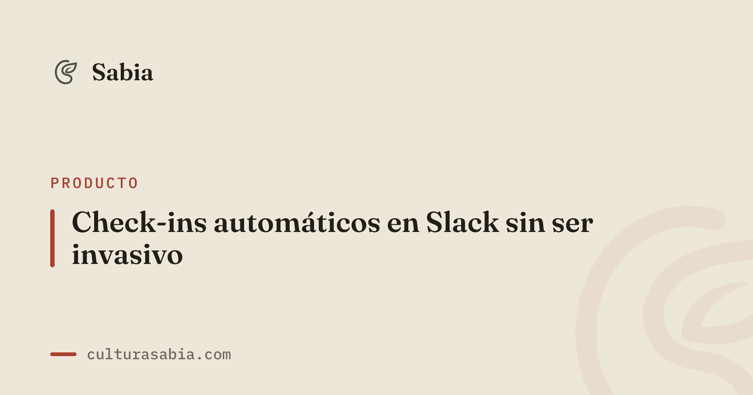 Check-ins automáticos en Slack sin ser invasivo