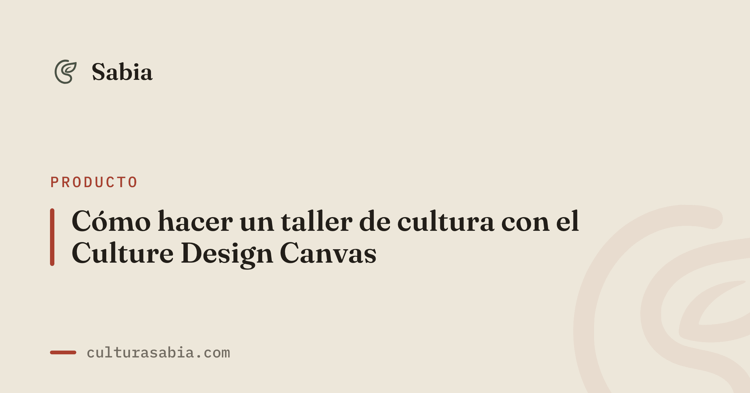 Cómo hacer un taller de cultura con el Culture Design Canvas