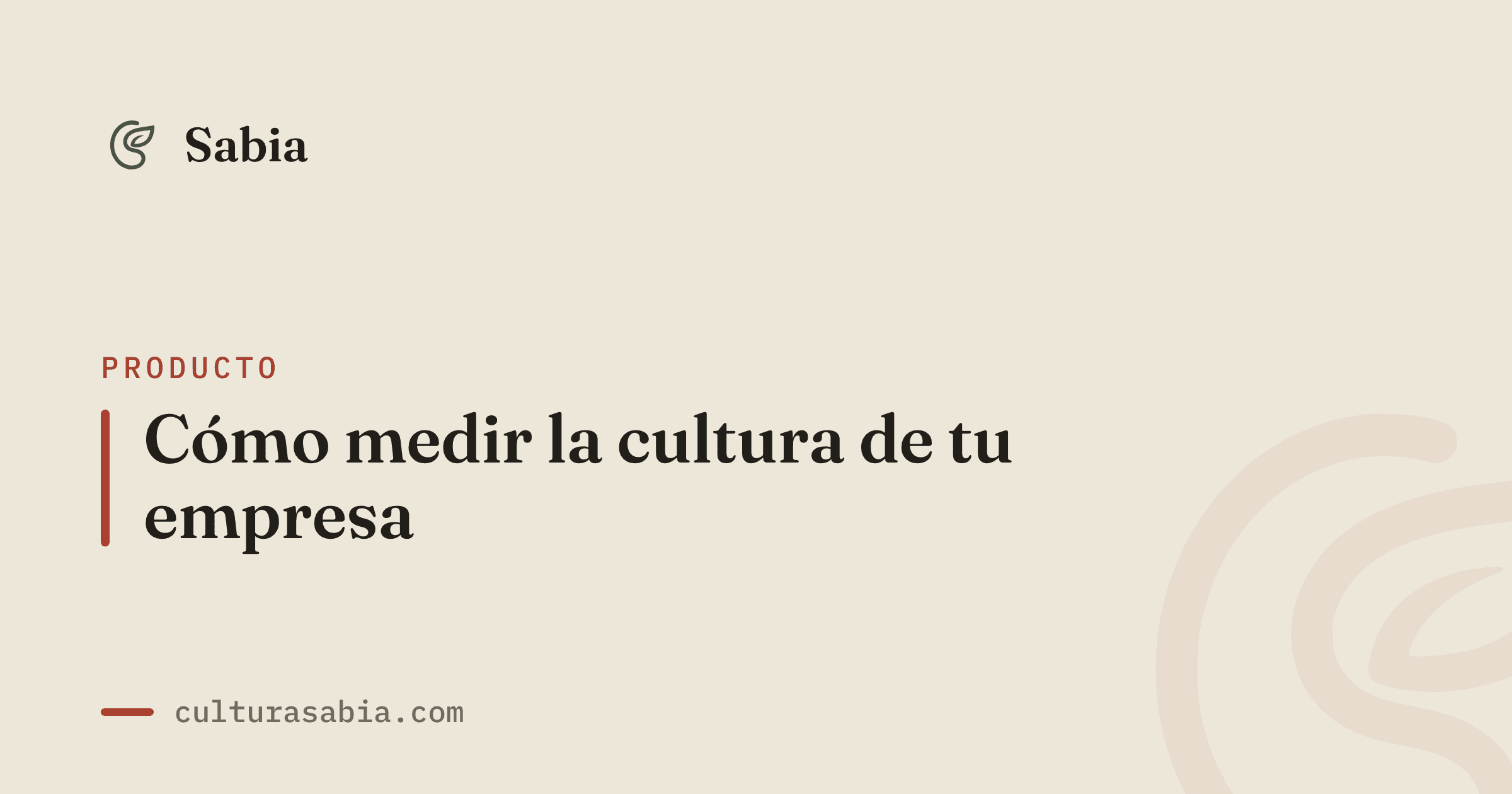 Cómo medir la cultura de tu empresa