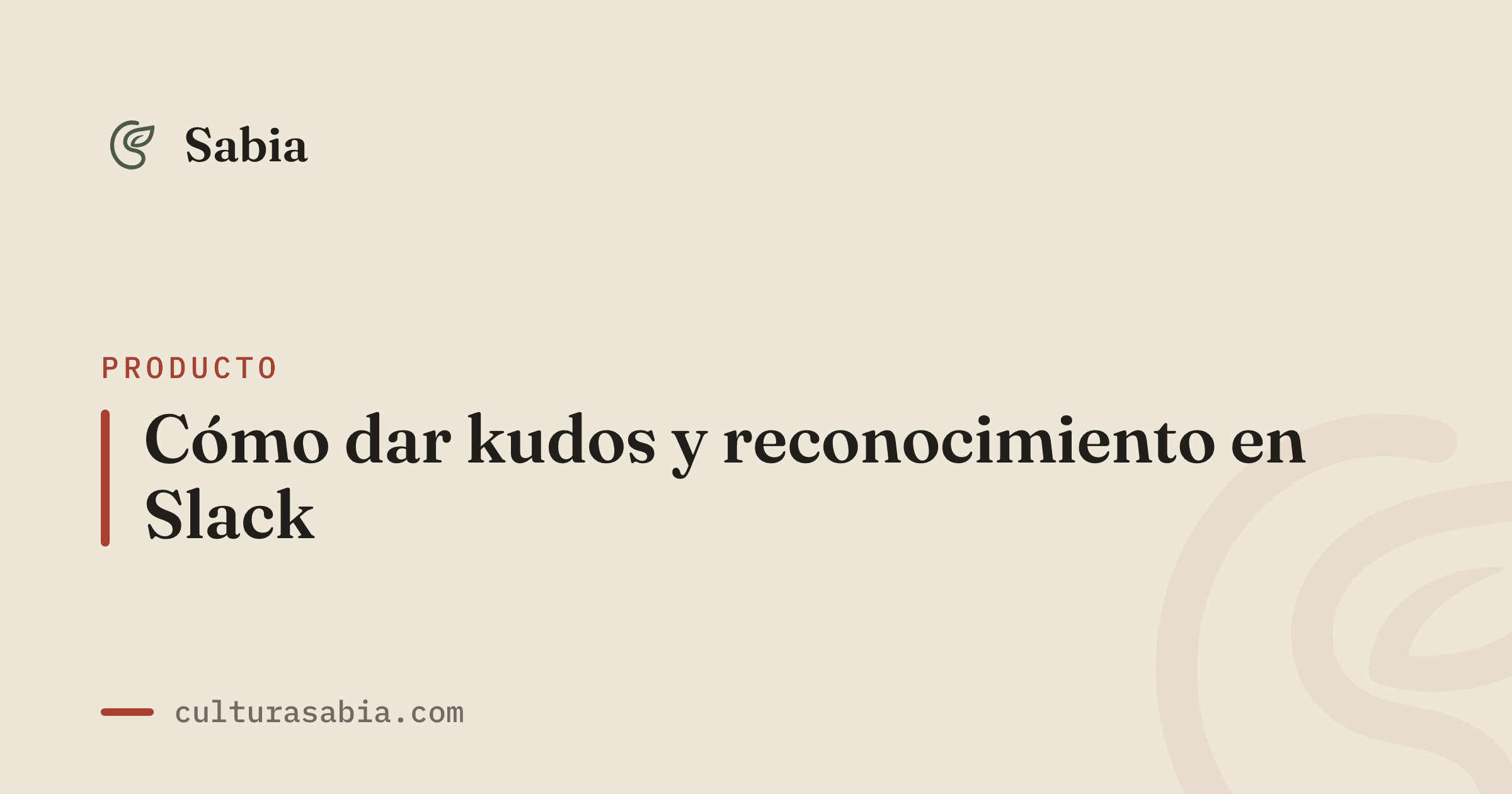 Cómo dar kudos y reconocimiento en Slack