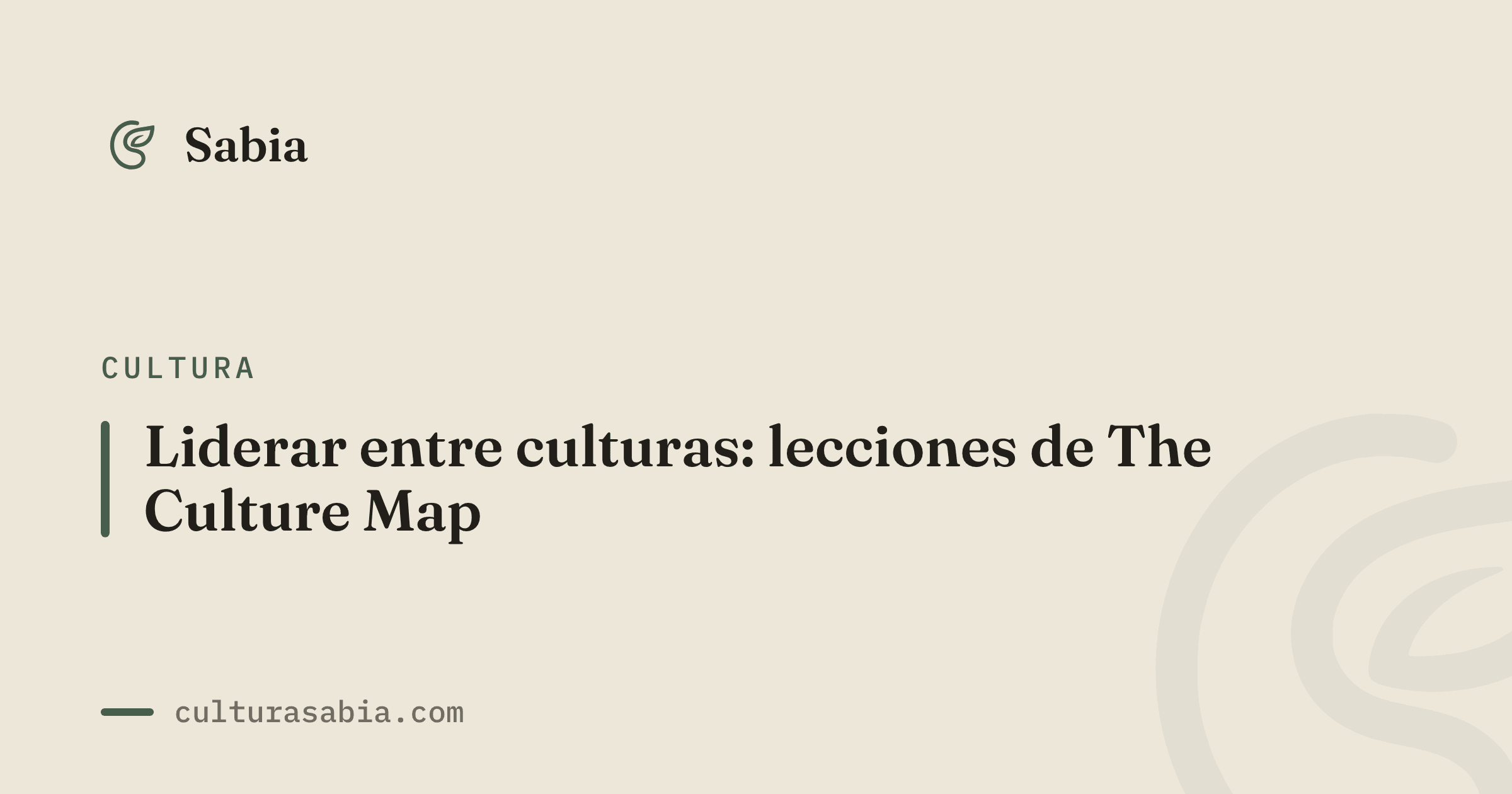 Liderar entre culturas: lecciones de The Culture Map