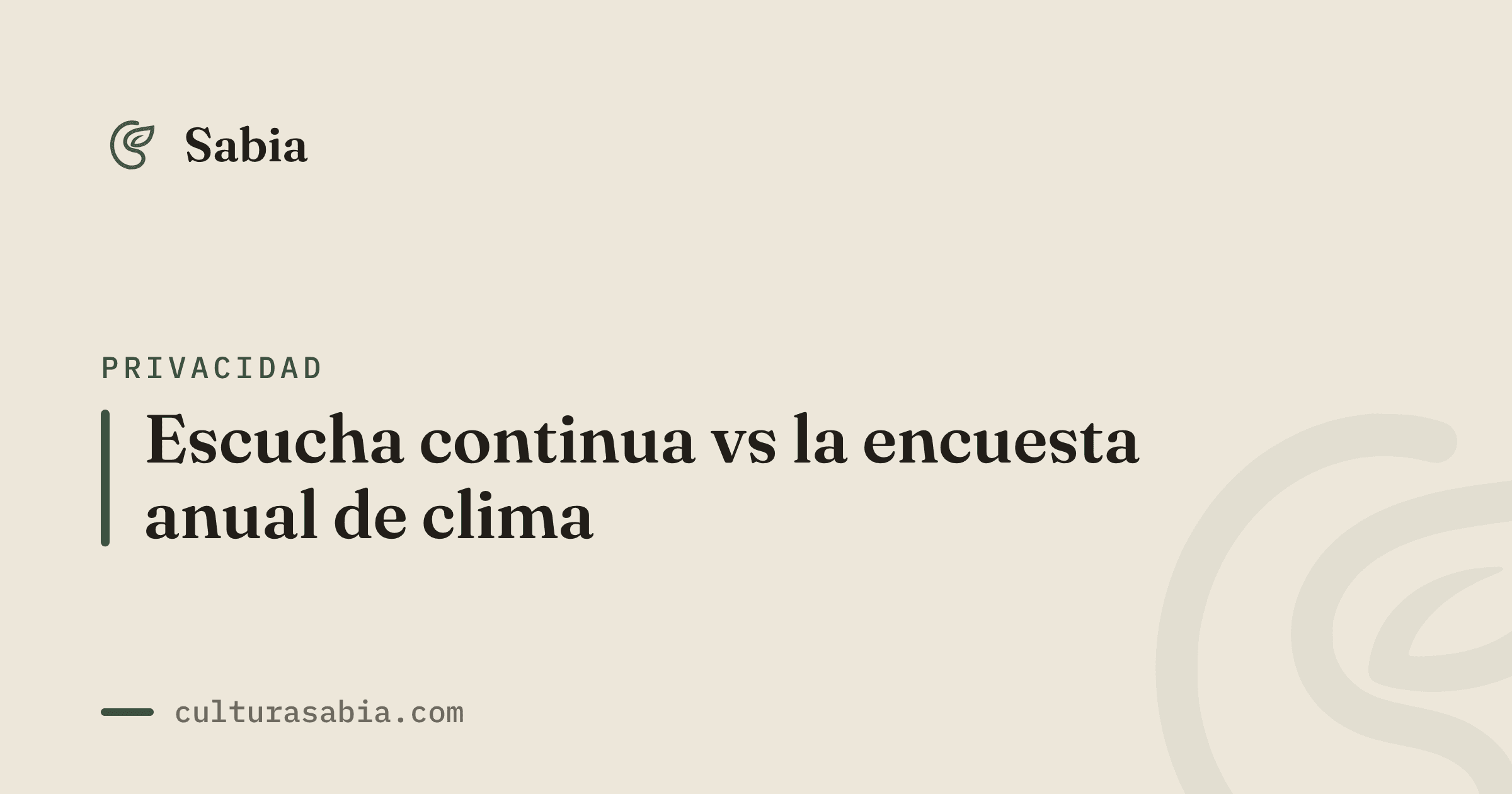 Escucha continua vs la encuesta anual de clima