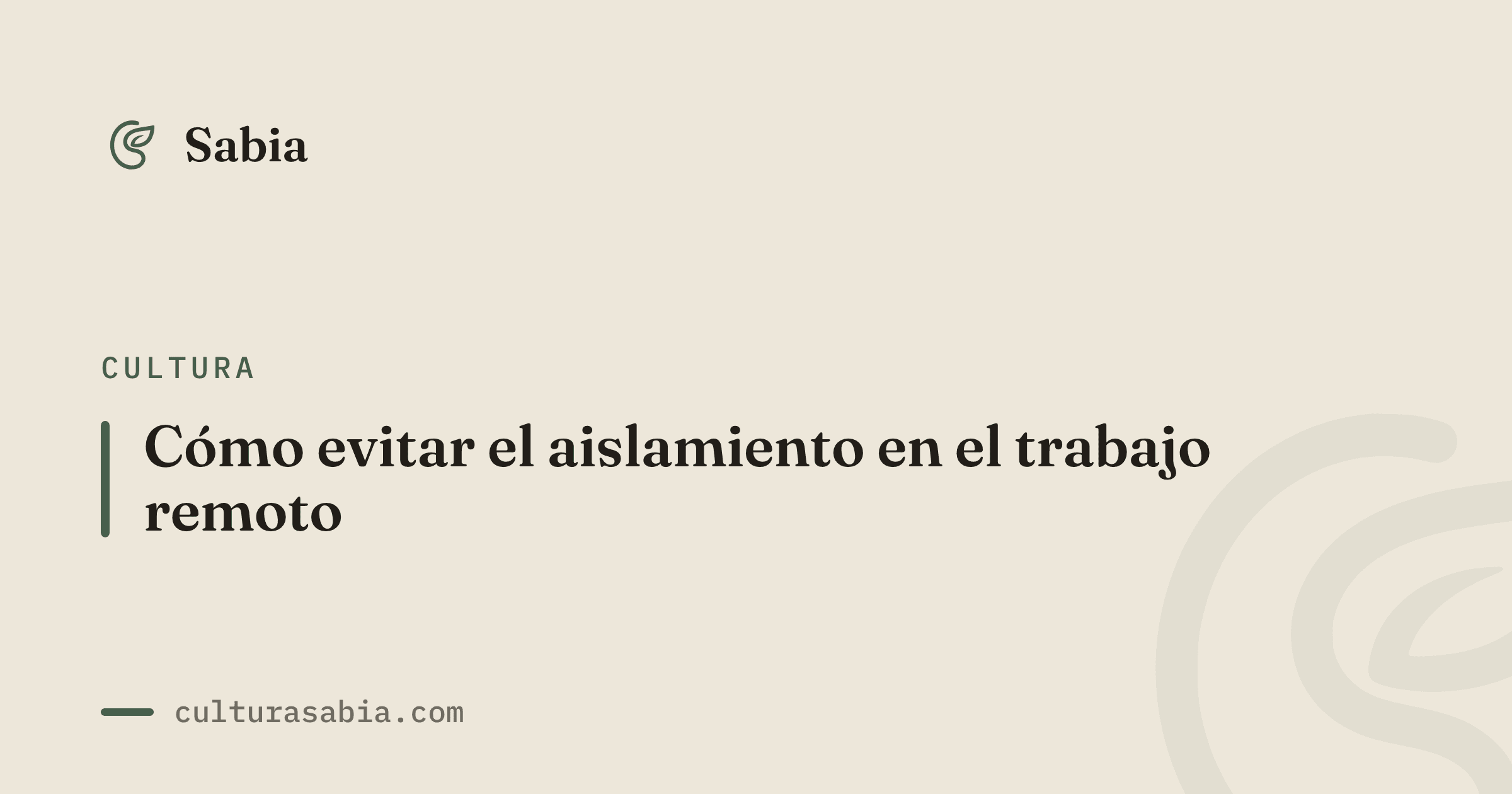 Cómo evitar el aislamiento en el trabajo remoto
