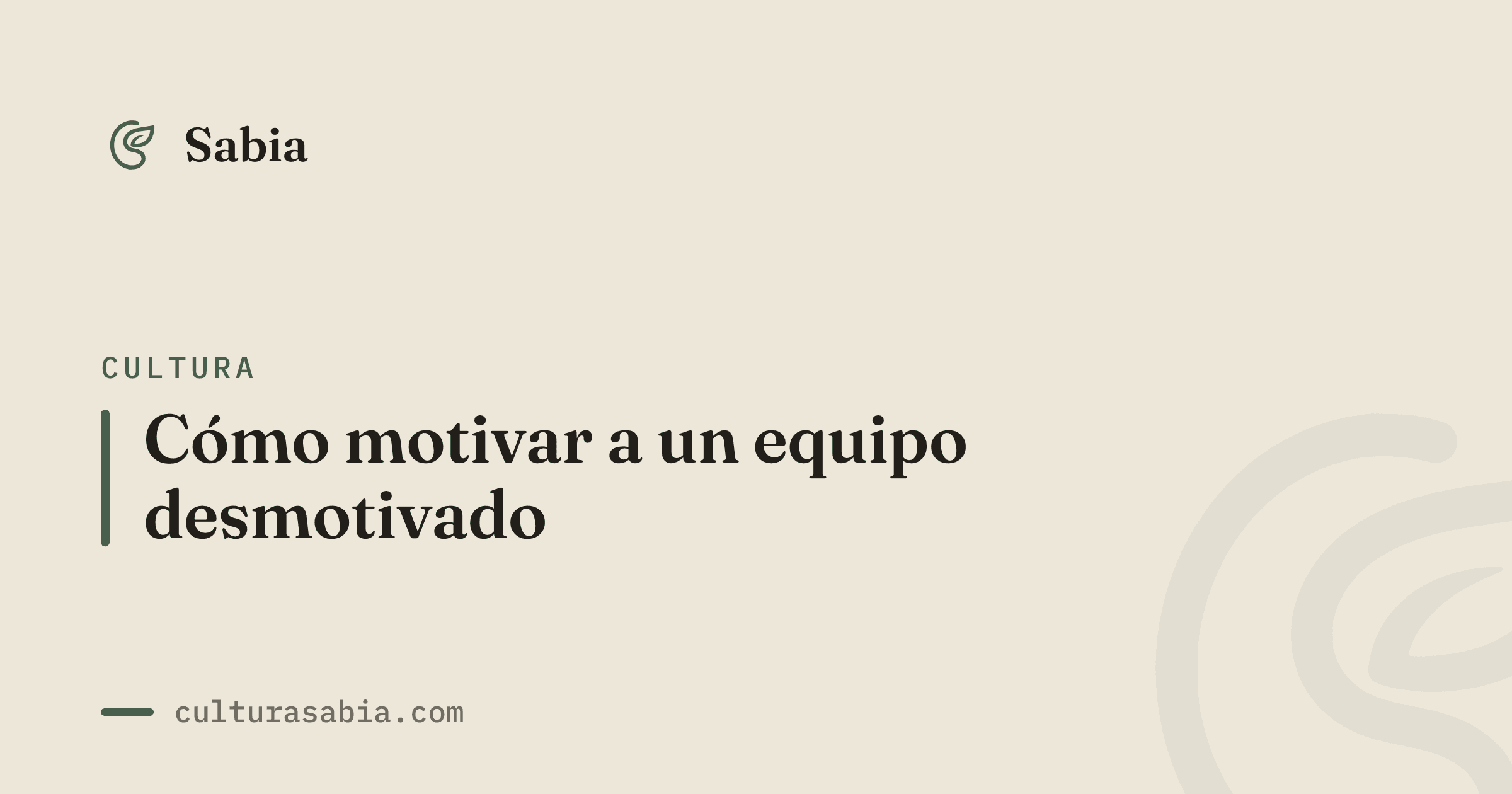 Cómo motivar a un equipo desmotivado