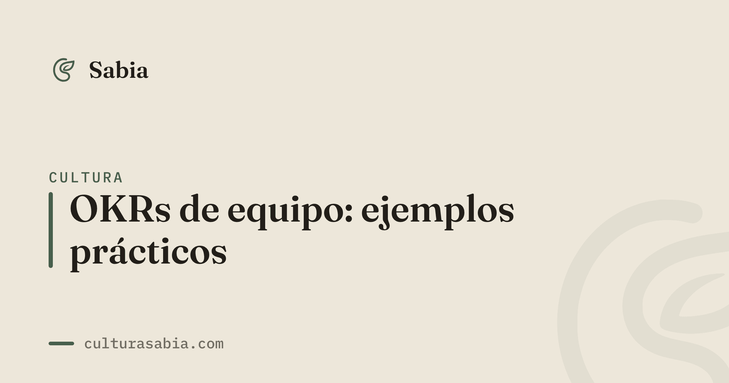 OKRs de equipo: ejemplos prácticos