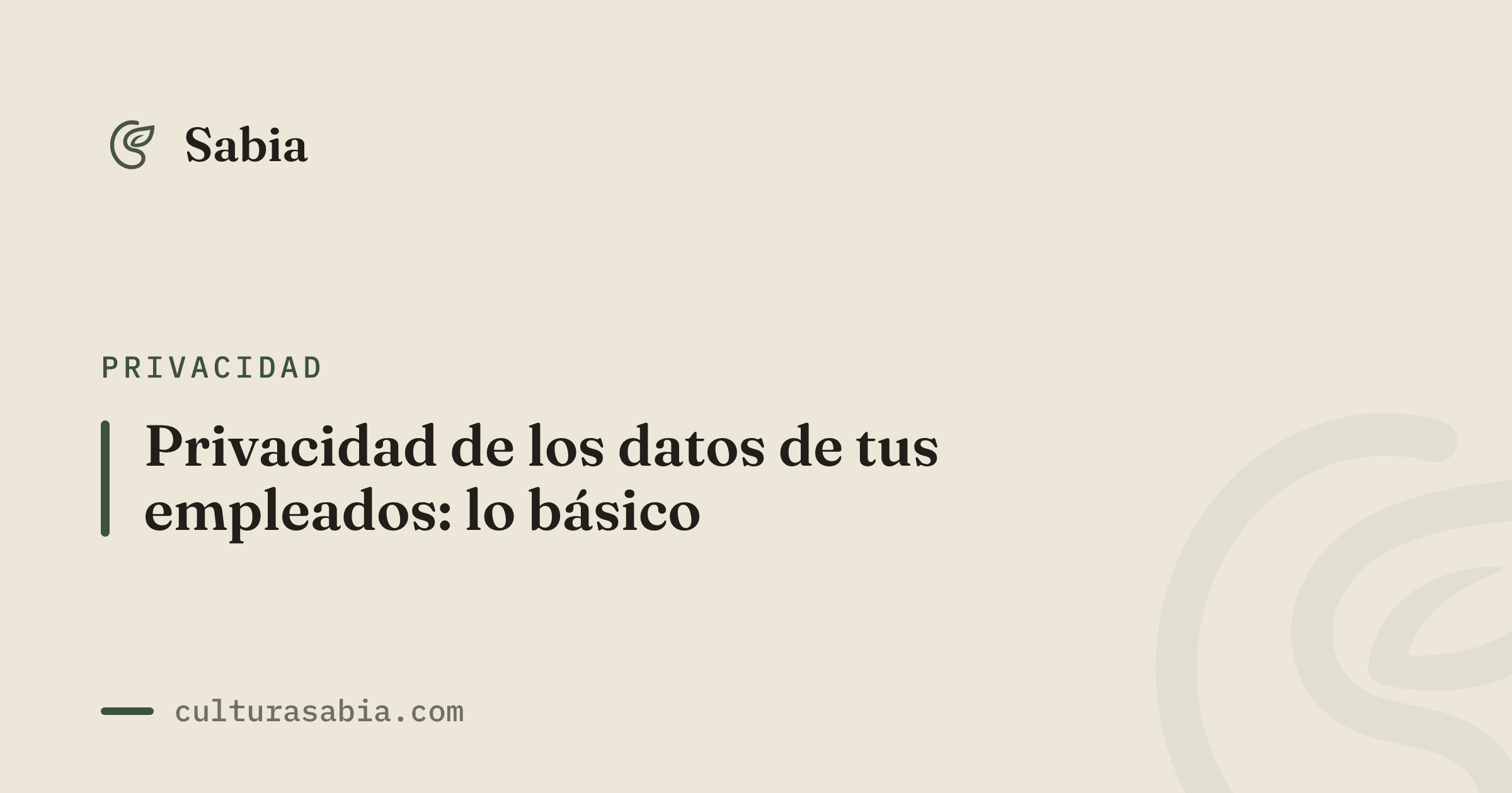 Privacidad de los datos de tus empleados: lo básico