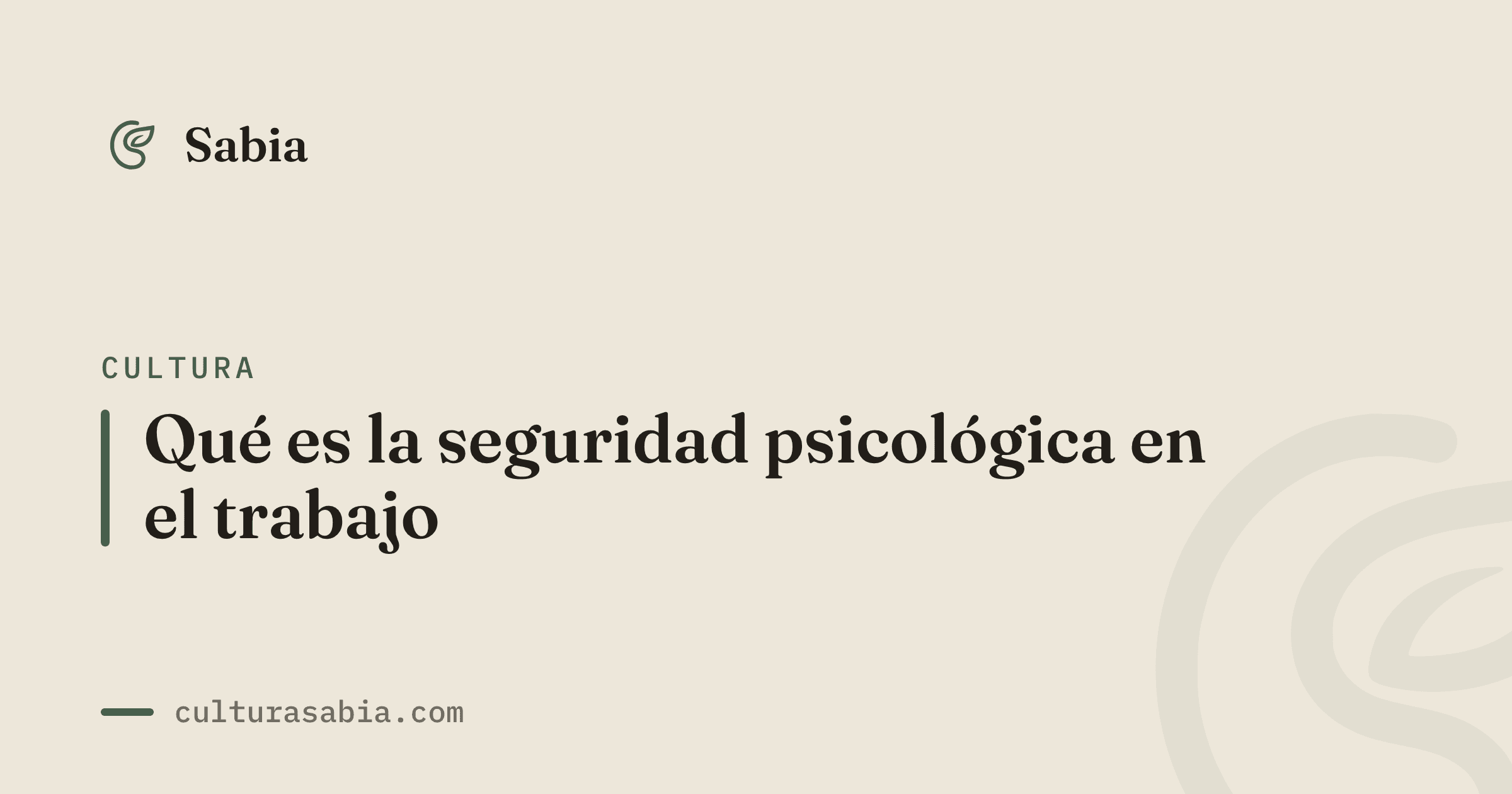Qué es la seguridad psicológica en el trabajo