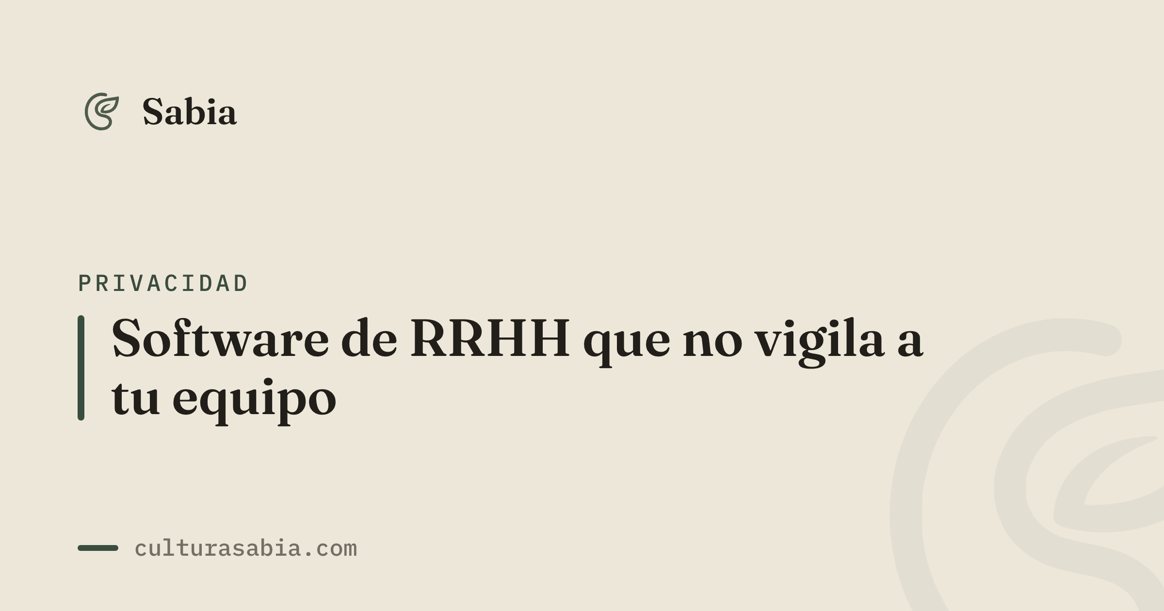 Software de RRHH que no vigila a tu equipo